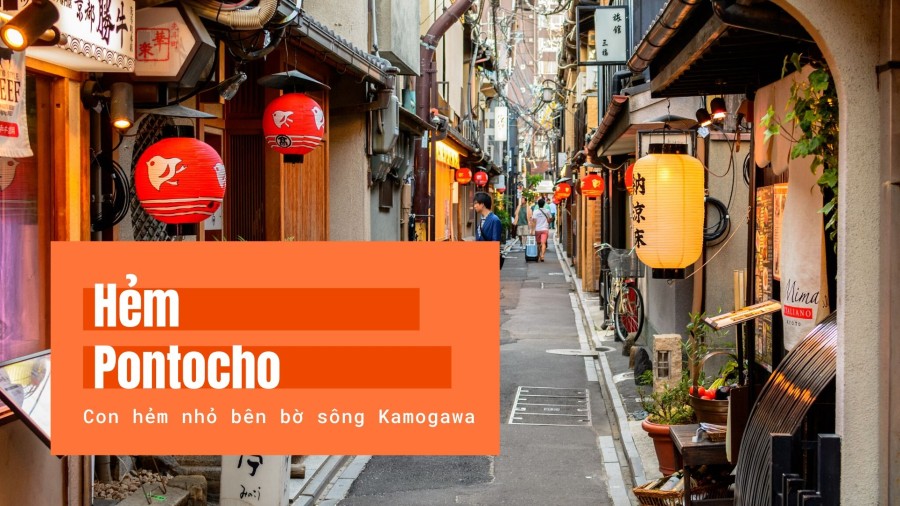 Hẻm Pontocho là một khu phố cổ thu nhỏ cạnh phố Gion nổi tiếng.