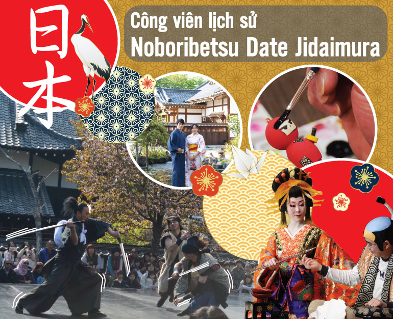DU LỊCH HOKKAIDO - QUAY NGƯỢC THỜI GIAN VỀ THỜI EDO TẠI NOBORIBETSU DATE JIDAIMURA