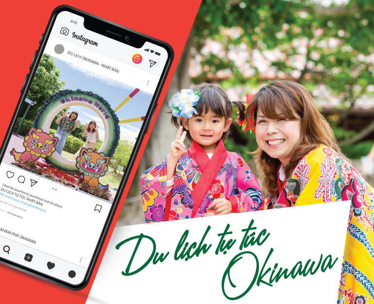 TRẢI NGHIỆM VĂN HÓA NHẬT BẢN CÙNG VÉ OKINAWA WORLD OPEN GREETING PASS