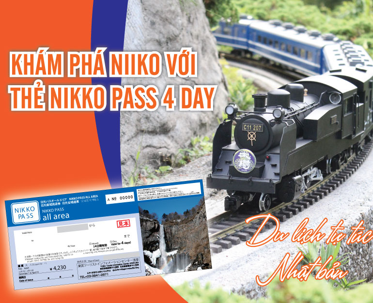 DU LỊCH NHẬT BẢN TỰ TÚC - TỰ DO KHÁM PHÁ KHU VỰC NIKKO VỚI CHIẾC THẺ NIKKO PASS 4 DAY