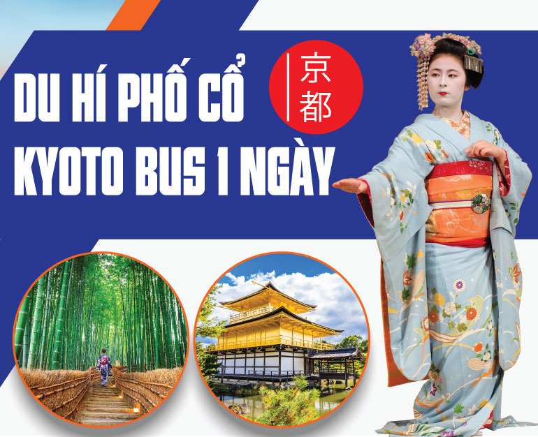 DU LỊCH NHẬT BẢN DU HÍ PHỐ CỔ CÙNG VÉ XE BUÝT KYOTO BUS 1 NGÀY