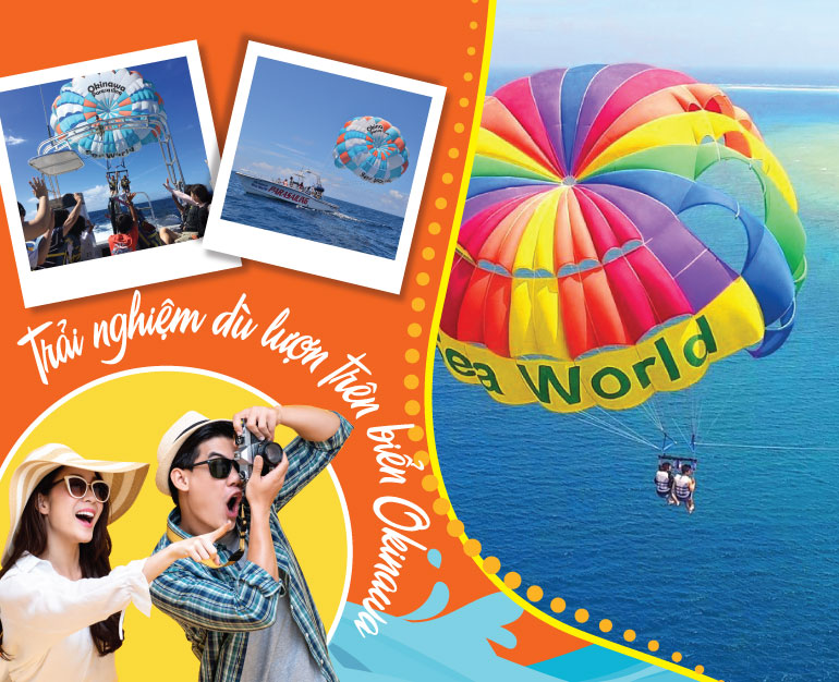 DU LỊCH NHẬT BẢN - TRẢI NGHIỆM DÙ LƯỢN TRÊN BIỂN OKINAWA