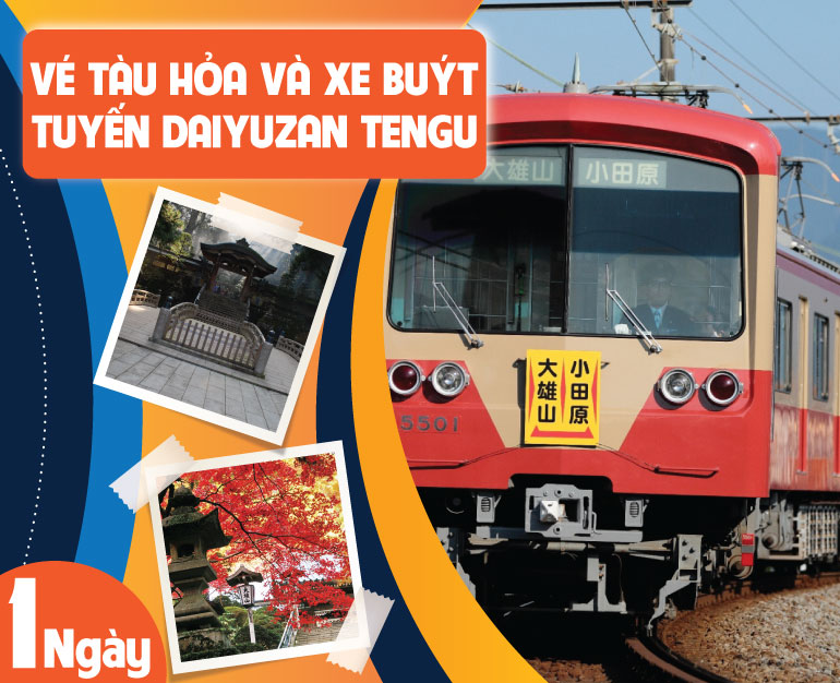 DU LỊCH NHẬT BẢN TỰ TÚC - VÉ TÀU HỎA VÀ XE BUÝT TUYẾN DAIYUZAN TENGU 1 NGÀY